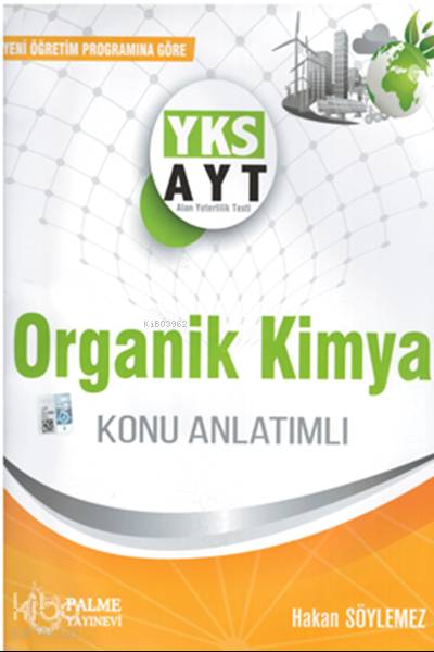 9786052822531 Palme Yayınları AYT Organik Kimya Konu Anlatımlı Palme - Görsel 1