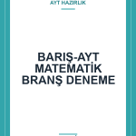 BARIŞ-AYT MATEMATİK BRANŞ DENEME