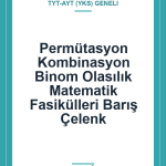 Permütasyon Kombinasyon Binom Olasılık Matematik Fasikülleri Barış Çelenk