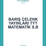 BARIŞ ÇELENK YAYINLARI TYT MATEMATİK S.B