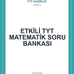ETKİLİ TYT MATEMATİK SORU BANKASI