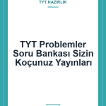 TYT Problemler Soru Bankası Sizin Koçunuz Yayınları