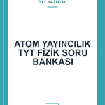 ATOM YAYINCILIK TYT FİZİK SORU BANKASI
