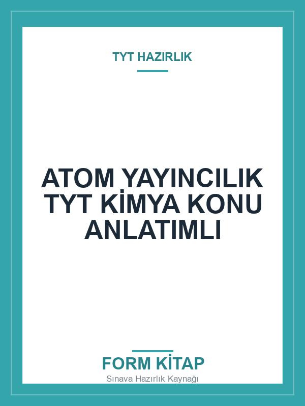 ATOM-YAYINCILIK-TYT-KIMYA-KONU-ANLATIMLI ATOM YAYINCILIK TYT KİMYA KONU ANLATIMLI - Görsel 1