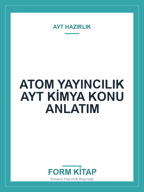 ATOM-YAYINCILIK-AYT-KIMYA-KONU-ANLATIM ATOM YAYINCILIK AYT KİMYA KONU ANLATIM - Görsel 1