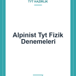 Alpinist Tyt Fizik Denemeleri