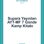 Supara Yayınları AYT-MF 7 Günde Kamp Kitabı