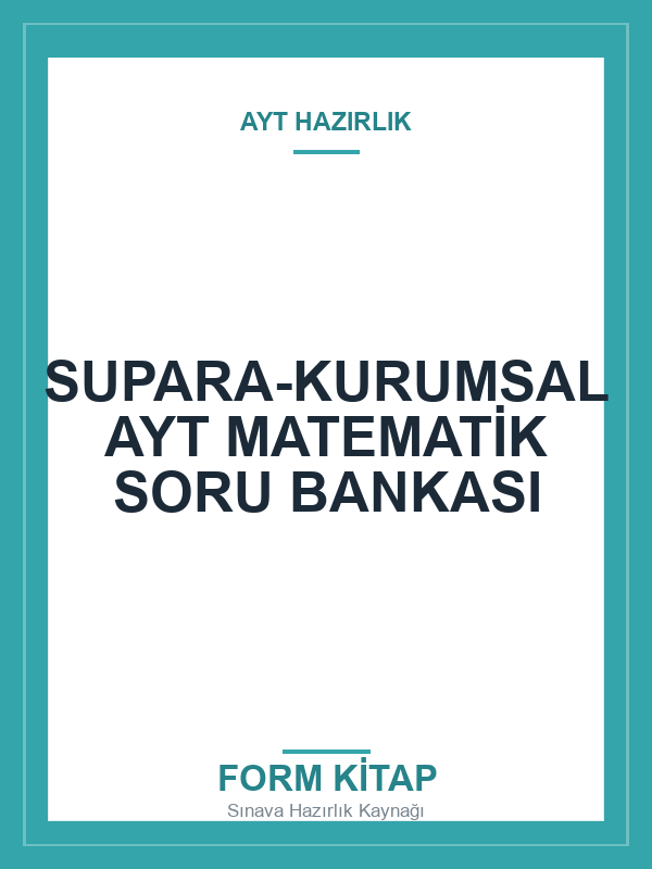 SUPARA-KURUMSAL-AYT-MATEMATIK-SORU-BANKASI SUPARA-KURUMSAL AYT MATEMATİK SORU BANKASI - Görsel 1