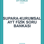 SUPARA-KURUMSAL AYT FİZİK SORU BANKASI