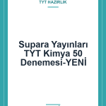 Supara Yayınları TYT Kimya 50 Denemesi-YENİ