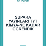 SUPARA YAYINLARI TYT KİMYA-NE KADAR ÖĞRENDİK
